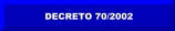 DECRETO 70 /2002 POR EL QUE SE ESTABLECE EL CURRCULO DE BACHILLERATO EN CASTILLA Y LEN